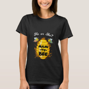 Womens He Or She Mami To Bee Gender Baby Reveal An T-Shirt