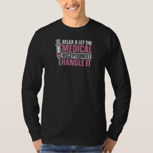 Womens Healthcare Receptionist Quote for a Medical T-Shirt