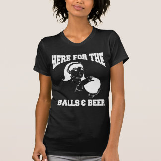 Women's Here For The Balls & Beer Bowling T-Shirt