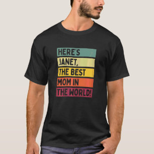 Womens Here's Janet The Best Mum In The World Moth T-Shirt