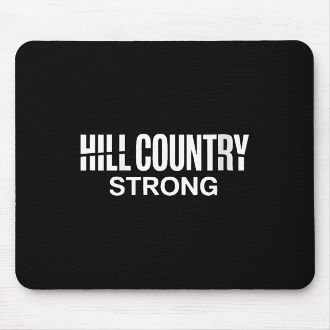 Womens Hill Country Strong Texas Pride Quote V-nec Mouse Pad (Front)