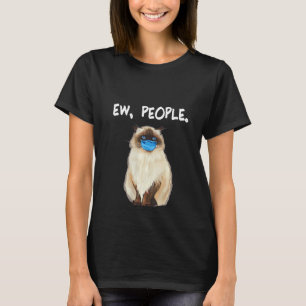 Womens Himalayan Ew People Cat Wearing Face Mask T-Shirt