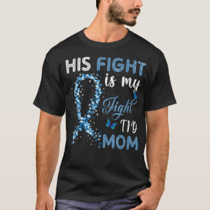 Womens His Fight Is My Fight T1D Mum Diabetes Awar T-Shirt