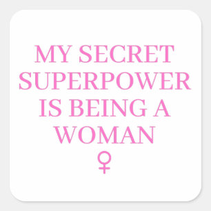 Women's History Month Being a Woman Superpower Square Sticker