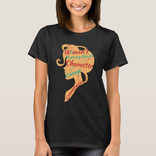 WOMEN'S HISTORY MONTH CHARACTER COURAGE COMMITMENT T-Shirt