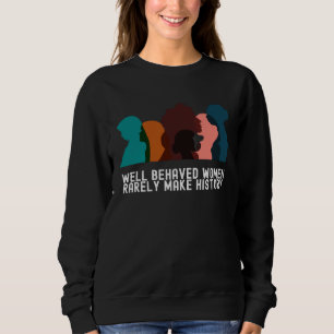 Women's History Month Fans Quotes Family Sweatshirt