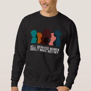 Women's History Month Fans  Quotes Family Sweatshirt