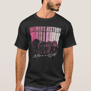 Womens History Month For Feminist Women's Rights M T-Shirt