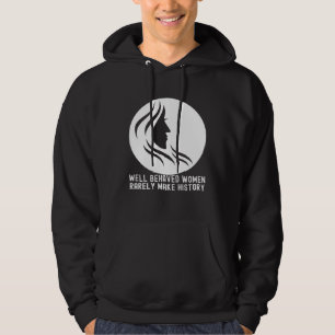 Women's History Month  Quotes Cute Family Hoodie