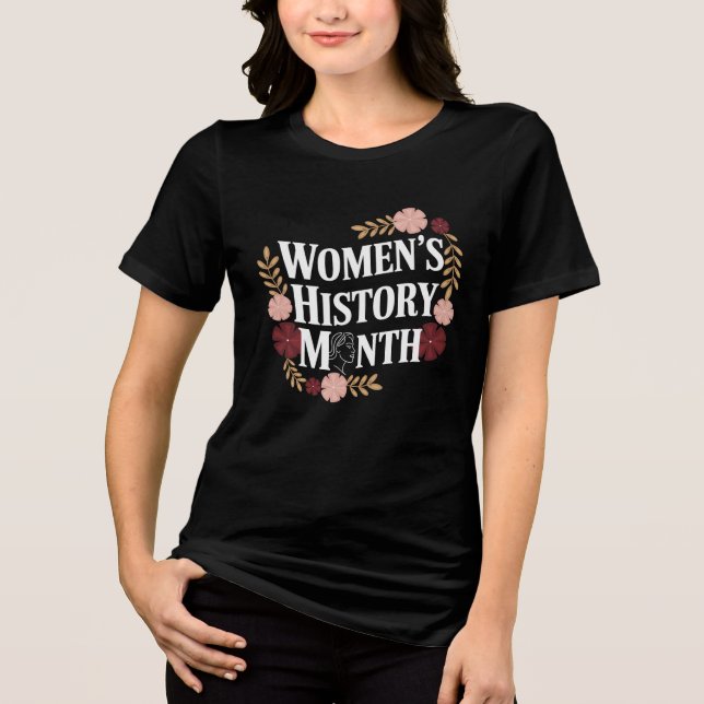 Women's History Month Tri-Blend Shirt (Front)