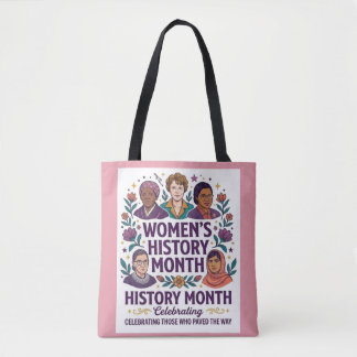 Women's History Month Tribute Tote Bag