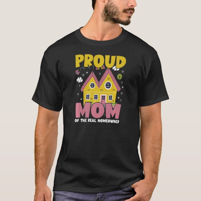 Womens Homeowner Mum Real Estate Buyer Proud New H T-Shirt (Front)