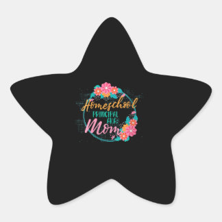 Women's Homeschool Mum Gift Funny Home School Star Sticker
