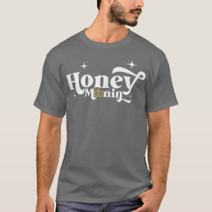 Womens Honeymoonin Honey Moonin Bride Groom honeym T-Shirt