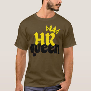 Womens Human Resources Women HR Queen T-Shirt