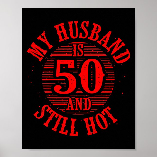 Womens Husband 50th Birthday Gift Funny 50 Years Poster (Front)