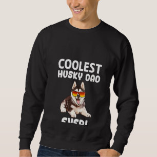 Womens Husky Dad Siberian Husky Husky Dad Sweatshirt