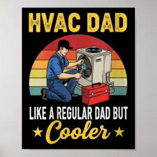 Womens Hvac Dad But Cooler Mens Funny Hvac Technic Poster