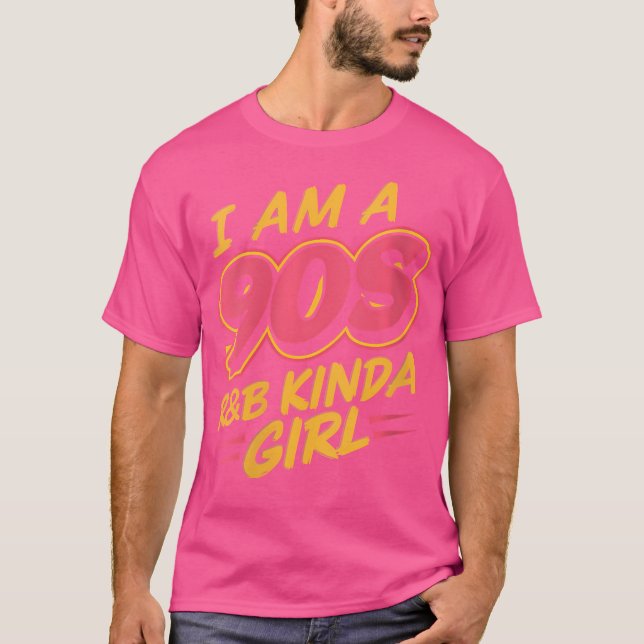 Womens I Am A 90S Rb Kinda Girl T-Shirt (Front)