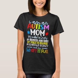 Womens I Am An Autism Mummy My Wallet Is Empty T S T-Shirt