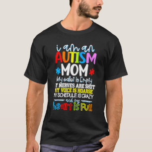 Womens I Am An Autism Mummy My Wallet Is Empty T-Shirt