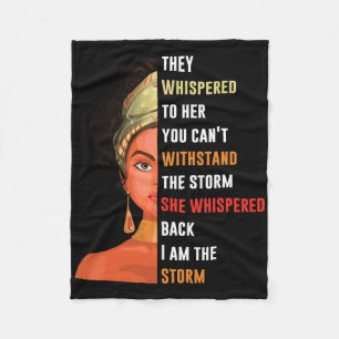 Womens I Am Storm They Whispered To Her You Can't Fleece Blanket