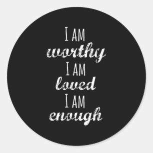 Women's I Am Worthy Motivational Christian  Classic Round Sticker