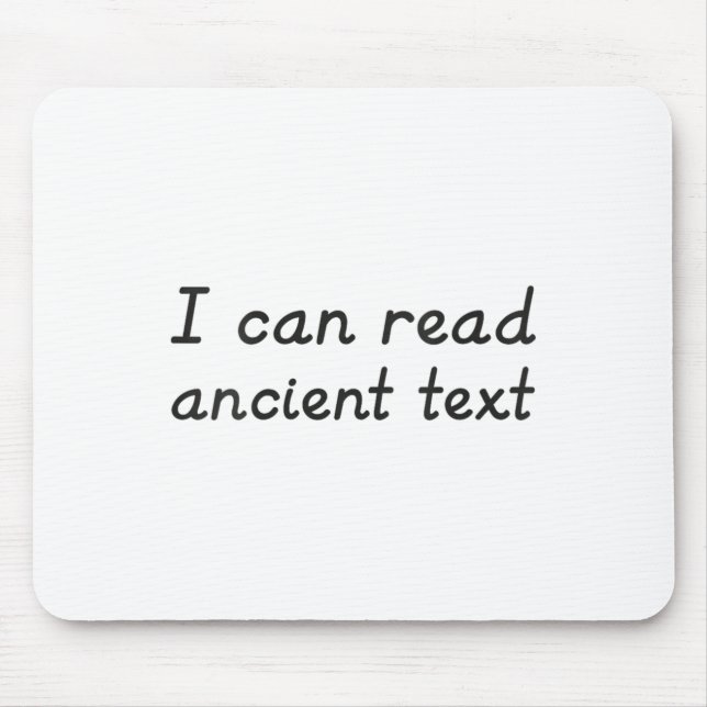 Womens I Can Read Ancient Text V-neck  Mouse Pad (Front)