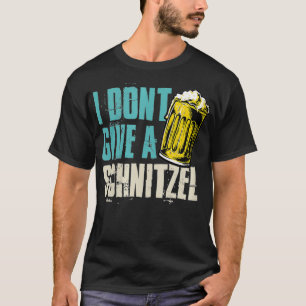 Womens I Don't Give A Schnitzel Funny German Pride T-Shirt
