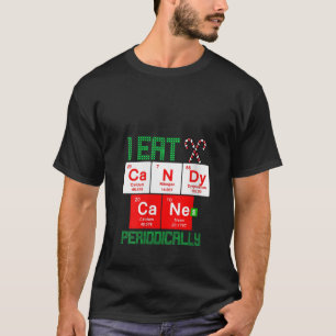 Womens I eat candy canes periodically Christmas pe T-Shirt