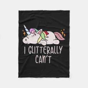 Womens I Glitterally Can't Unicorn  Fleece Blanket