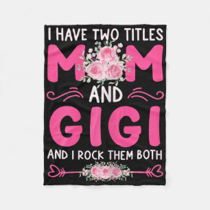 Womens I Have Two Titles Mum And Gigi Floral Cute  Fleece Blanket