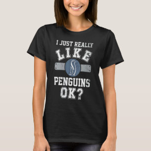 Womens I Just Really Like Penguins Ok Penguin Men T-Shirt
