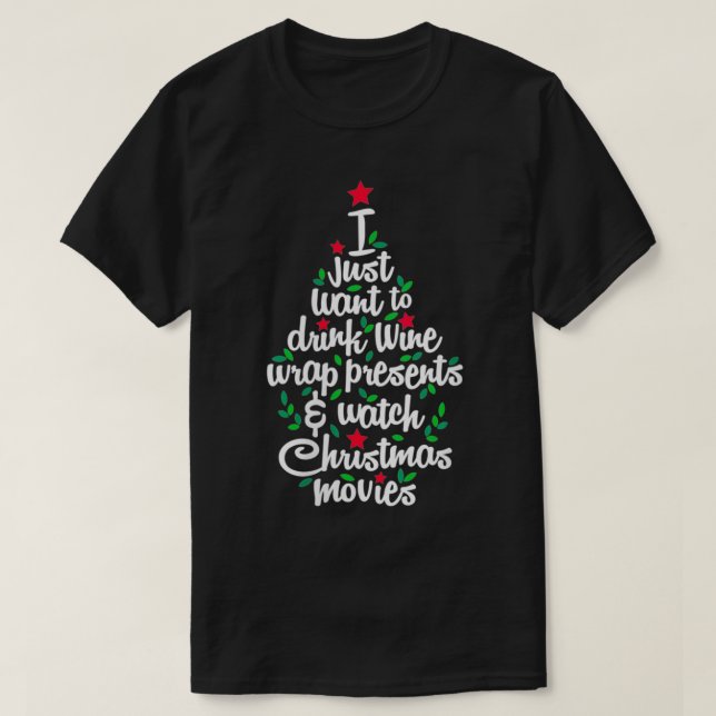 Womens I Just Want To Drink Wine Wrap Presents Chr T-Shirt (Design Front)