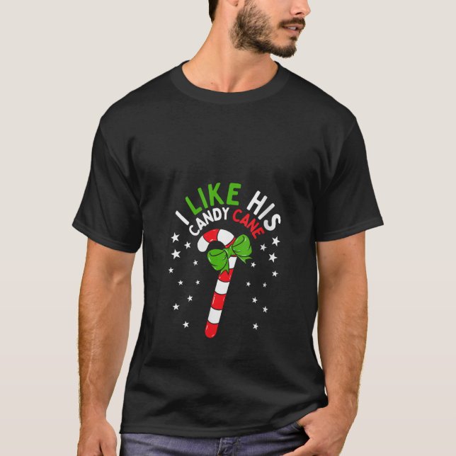 Womens I Like His Candy Cane Funny Christmas Coupl T-Shirt (Front)