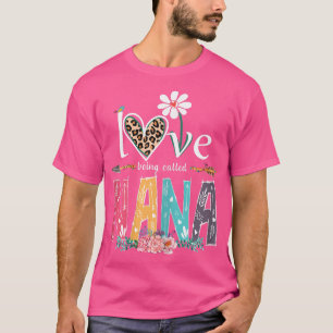 Womens I Love Being Called Grandma Nana Gigi Lover T-Shirt
