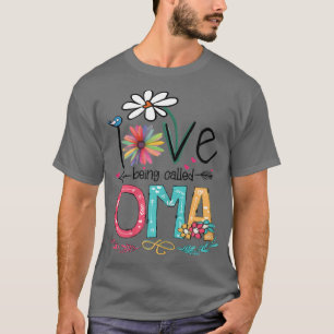 Womens I Love Being Called Oma Sunflower Mothers D T-Shirt