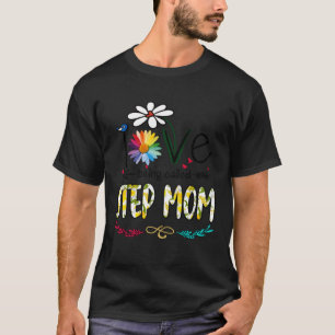 Womens I Love Being Called Step Mum Daisy Flower C T-Shirt