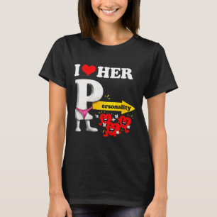 Women's I Love Her Ity Funny Valentine's Day Coupl T-Shirt