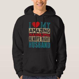 Womens I LOVE MY AMAZING HUSBAND Hoodie