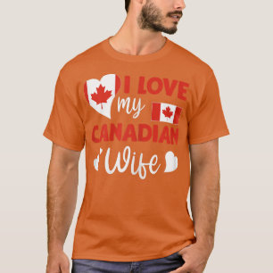 Womens I Love My Canadian Wife Canadian Flag Valen T-Shirt