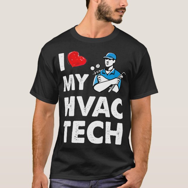 Womens I Love My HVAC Tech Funny HVAC Technician W T-Shirt (Front)