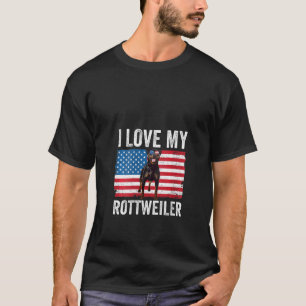 Womens I Love My Rottweiler Rottie Dad Mum America T-Shirt