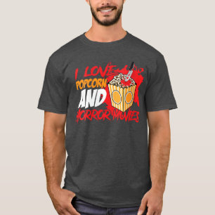 Womens I Love Popcorn And Horror Movies Scary Film T-Shirt