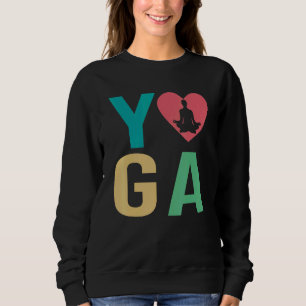 Womens I Love Yoga Kundalini Ashtanga Hatha Asanas Sweatshirt