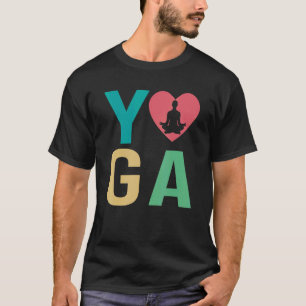 Womens I Love Yoga Kundalini Ashtanga Hatha Asanas T-Shirt