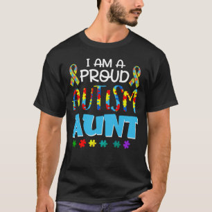Womens I m a Proud Autism Aunt Autism Awareness P T-Shirt