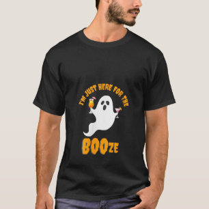 Womens I m Just Here for the Boos Booze Cocktail D T-Shirt