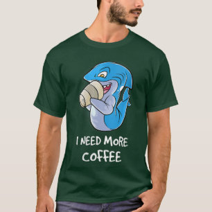 Womens I Need More Coffee In My Mug Caffeine Nerd T-Shirt