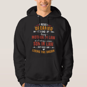 Womens I Never Dreamed I'd End Up Being A Mother i Hoodie